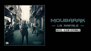 Moubarak  1369 Ft  Jul  TK  Lallemand  Vrax amp La Famax   Album La Rafale 08  2019 [upl. by Aitnahs]