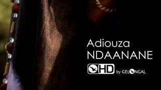 Adiouza  Ndaanane  Clip Officiel [upl. by Rowney]