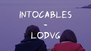 La Oreja de Van Gogh  Intocables LetraLyrics [upl. by Sean]