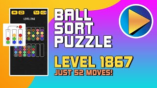 Ball Sort Puzzle Level 1867 Walkthrough 52 Moves [upl. by Sesilu]