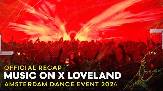 MUSIC ON x LOVELAND • ADE 2024  AMSTERDAM DANCE EVENT [upl. by Dulciana348]