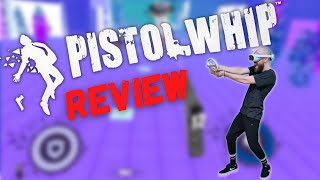 Pistol Whip Review VR Fitness [upl. by Snilloc]