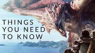 Monster Hunter World 10 Things You NEED To Know [upl. by Einama]