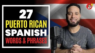 27 Puerto Rican Spanish Words amp Phrases You Should Know 🇵🇷 [upl. by Eadahs]