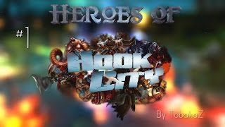 Heroes of HookCity 1 [upl. by Fabri]