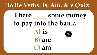 To be Verbs Test  Is Am Are  English Grammar Quiz  No1 Quality English [upl. by Nylesaj280]