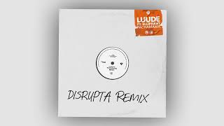 Luude  Pachamama feat Elliphant Disrupta Remix [upl. by Daisy]