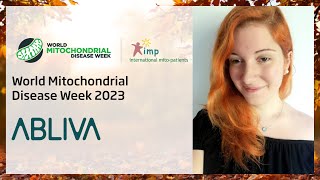 Abliva  Living with Mitochondrial Disease  World Mitochondrial Disease Week 2022 [upl. by Eiboj]