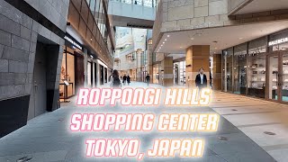 4K ROPPONGI HILLS MALL WALKING TOUR TOKYO JAPAN [upl. by Arramat]