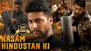 Kasam Hindustan Ki  Hindi Dubbed Movies  Jayam Ravi  Saranya Nag  Dhanshika  Action Movies [upl. by Yci374]