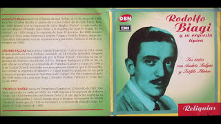 RODOLFO BIAGI amp SUS CANTORES ANDRÉS FALGÁS amp TEÓFILO IBÁÑEZ TANGOSVALSES amp MILONGAS CD COMPLETO [upl. by Neelrac791]