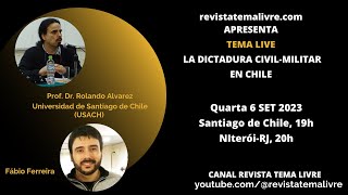 La Dictadura CivilMilitar en Chile Invitado Prof Dr Rolando Alvarez USACH [upl. by Bendite]