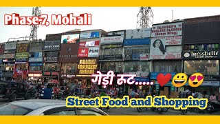 Phase7 Mohali Market  Gedi Route  Street Food and Shopping [upl. by Lihkin]