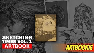 SKETCHING TIMES VOL 1 Artbook  Complete Flipthrough Review [upl. by Homere]