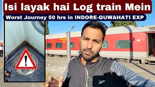 Isi Layak hai Yeh Log 😡 47 Hours Journey in IndoreKamakhya Express [upl. by Fatma]