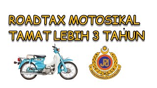 Roadtax Motosikal Mati Lebih 3 Tahun [upl. by Anhoj]