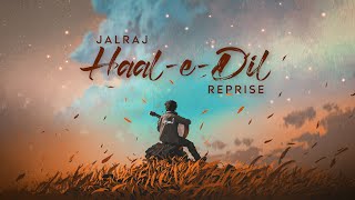 HaalEDil Reprise  JalRaj  Emraan Hashmi  Murder 2  New Hindi Covers 2022 [upl. by Fonda]