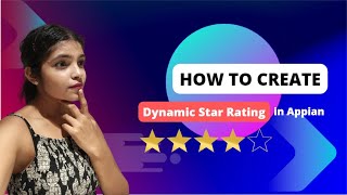 Dynamic Star Rating  Appian  Interview Question  Low Code  BPM [upl. by Amehr770]