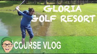 GLORIA GOLF RESORT [upl. by Bodwell23]