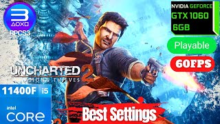 RPCS3  Uncharted 2 i5 11400F GTX 1060 6GB  Best Settings [upl. by Aisercal]