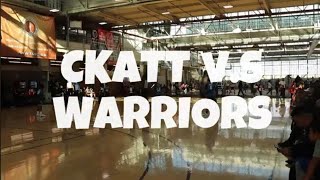 CKATT VS WARRIORS [upl. by Garbe371]