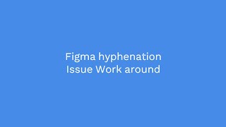 Figma hyphenation Issue  Artguy  Ranjan Pathak  Best Technical Advices [upl. by Eek]