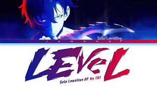 Solo Leveling  Opening FULL quotLEveLquot by SawanoHiroyukinZkTOMORROW X TOGETHER Lyrics [upl. by Essined]