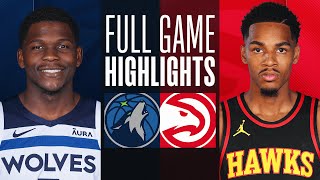 TIMBERWOLVES at HAWKS  FULL GAME HIGHLIGHTS  October 30 2023 [upl. by Fredericka481]