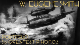 W Eugene Smith  His 50 Best Photographs [upl. by Eatnoed]