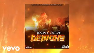 TESHA X JAILAH  DEMONS OFFICIAL AUDIO [upl. by Eux]