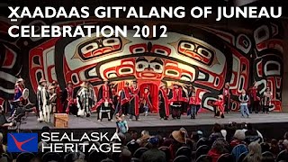 Xaadaas Gitalang of Juneau Dancers Celebration 2012 I Sealaska Heritage [upl. by Womack]