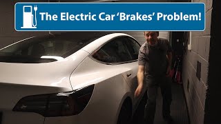 Electric Cars And Problematic Brakes [upl. by Enoved]