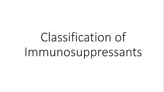 Classification of Immunosuppressants  Pharmacology [upl. by Langelo]