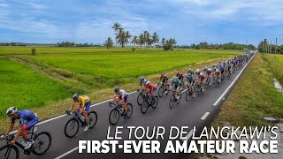 Le Tour de Langkawi’s FirstEver Amateur Race [upl. by Niret]