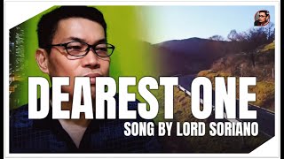 Dearest One【COVER】Song by Lord Soriano [upl. by Amoritta]