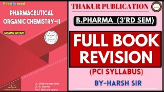 Pharmaceutical Organic ChemistryII  B Pharma 3rd Sem  Full Book Revision  By Thakur Publication [upl. by Buffy791]