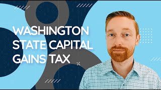 Washington state capital gains tax Does it apply to you [upl. by Ahsinrad]