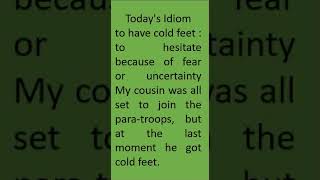 3 Todays Idiom to have cold feet [upl. by Lyndsey23]