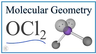 Molecular Geometry Shape for OCl2 [upl. by Gerry195]