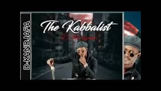 D Kandjafa The Kabbalist full album 2023 Official [upl. by Gallager]