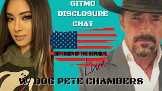 Gitmo Disclosure w Doc Pete Chambers [upl. by Irrahs]