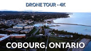 🏰 Explore the Charms of Cobourg Ontario 🌊  4K Drone Footage 📹 [upl. by Yentnuoc]