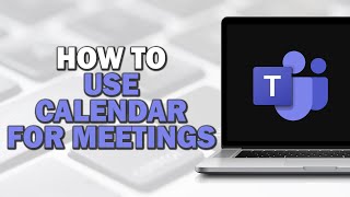 How to Use Microsoft Teams Calendar for Meetings Easiest Way​​​​​​​ [upl. by Aceber467]