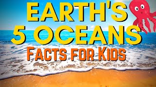 What Are The Five Oceans for Kids  Pacific and Atlantic Ocean Indian Arctic and Southern Ocean [upl. by Aierbma414]