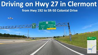 Driving north on Hwy 27 through Clermont Florida from Hwy 192 to SR50 [upl. by Ramsa]