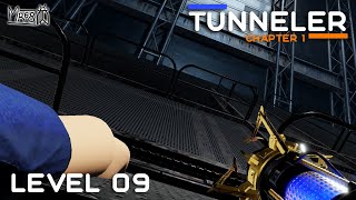 TUNNELER – Chapter 1 – Level 9 [upl. by Caruso20]