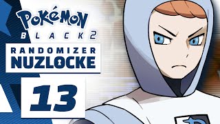 TEAM PLASMA IS SO HARD  Pokemon Black 2 Randomizer Nuzlocke  Part 13 [upl. by Neelik]