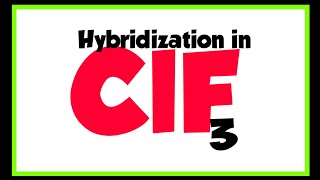 Hybridization in ClF3 GeometryofClF3 HybridizationinClF3 [upl. by Nais]