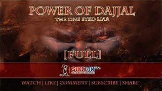 Power Of Dajjal ᴴᴰ  The One Eyed Liar  FULL [upl. by Ynohtnael333]