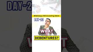 What Are DebenturesSimplified Guide for Beginners100Day Investment Ideas with Pankaj Dhingra [upl. by Nnaarat]